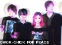 CHICK-CHICK FOR PEACE