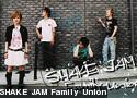 SHAKE JAM Family Union