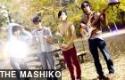 THE MASHIKO