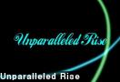 Unparalleled Rise
