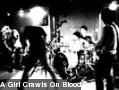 A GIRL CRAWLS ON BLOOD