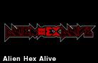  Alien Hex Alive 