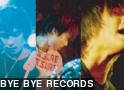 BYE BYE RECORDS