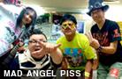  MAD ANGEL PISS 