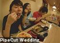 PipeCut Wedding