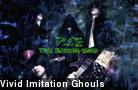 Vivid Imitation Ghouls