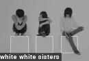 white white sisters 